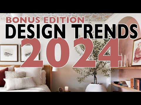 DESIGN TRENDS 2024 [BONUS] | Interior Design | Bonus edition!