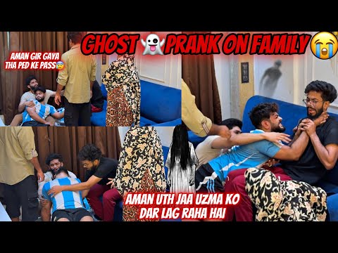 Bhoot Aagaya Aman Mai😱Ghost Prank On Family😂| Ghar Wale Sab Dar Gaye😰| Aman’s Family