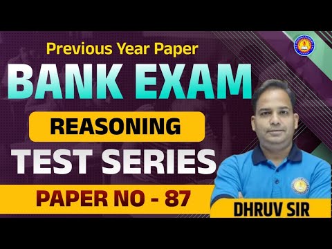 Bank Reasoning | IBPS Clerk Bank Exam Reasoning Test Series Solution - Paper 87 Previous Year Paper