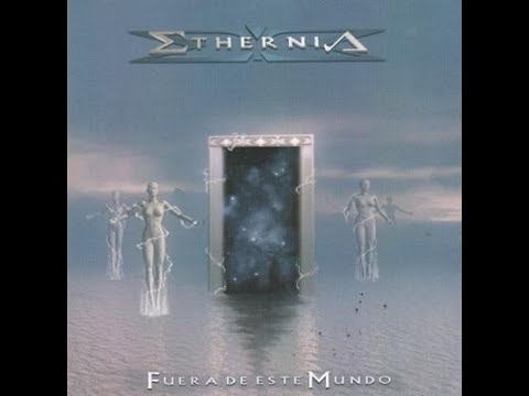 ETHERNIA - FUERA DE ESTE MUNDO EP 2003