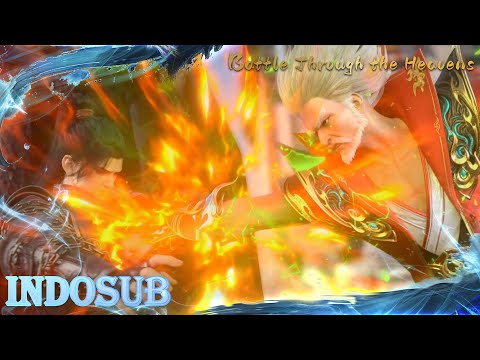 🙌INDOSUB | Battle Through the Heavens Full EP 107