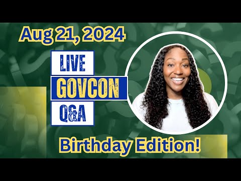 Thank You! GovCon Q&A - Birthday Edition!