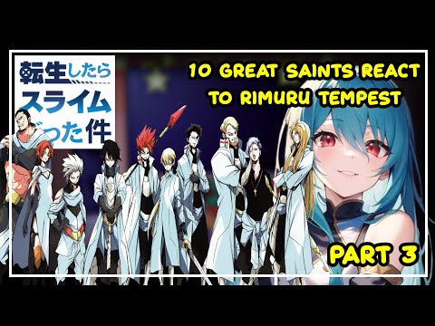 [ 10 Great Saints React To Rimuru Tempest ] Gacha React | 3/?