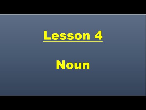 Lesson 4:  Noun