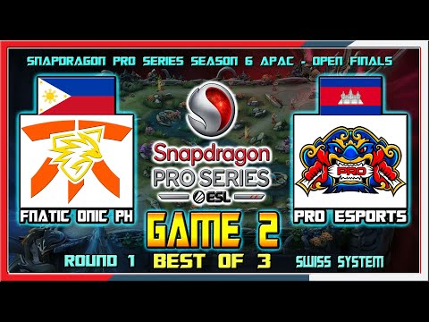 FNATIC ONIC PH vs PRO ESPORTS KH - Game 2 | Snapdragon Pro Series Season 6 APAC Open Finals Round 1