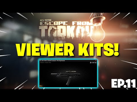 Escape From Tarkov PVE - VIEWER KITS In PVE Tarkov! - Episode 11 - M4A1 "Big Bessie"