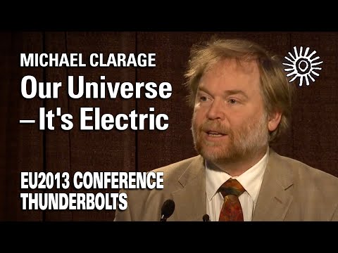 Michael Clarage: Our Universe – It's Electric | EU2013