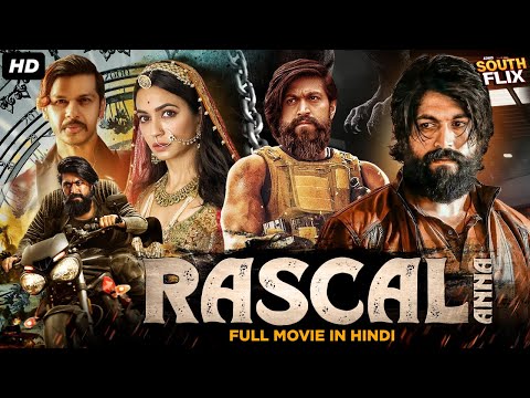 Rascal Anna Full South Indian Action Movie In Hindi Dubbed | Rocking Star Yash, Kriti Kharbanda