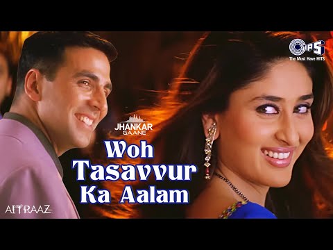 Woh Tassavur Ka Aalam - 4K ((Jhankar)) | Akshay Kumar | Kareena | Alka Yagnik | Udit Narayan