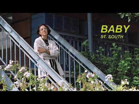 St. South - Baby (audio)