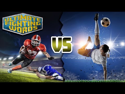 FOOTBALL VS. SOCCER - Which Sport is More Exciting? | ULTIMATE FIGHTING WORDS