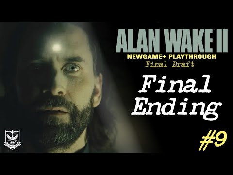 Lore Expert Plays Alan Wake 2 [Final Draft] | Final Ending