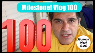 Milestone! Vlog 100