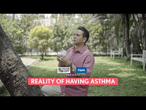 FilterCopy | Reality Of Having Asthma | Ft. Namit Das