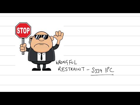 Wrongful restraint || S339 || IPC