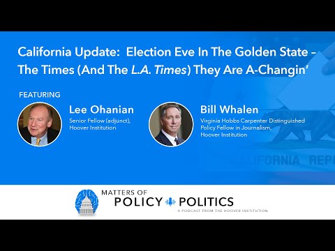 Election Eve In The Golden State – The Times (And The L.A. Times) They Are A-Changin’