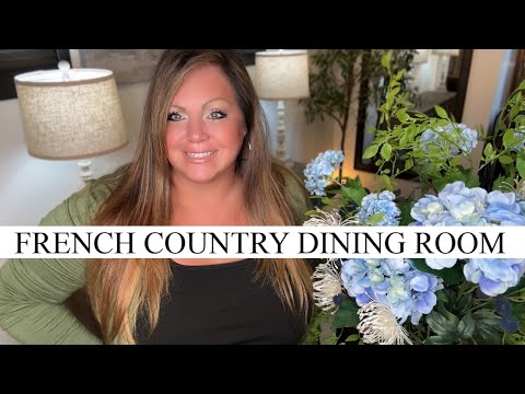 French Country Dining Room | Decorate With Me