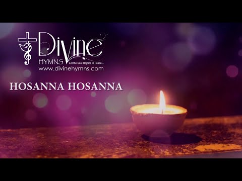 Hosanna Hosanna Song Lyrics | Divine Hymns Prime