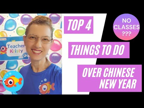 Top 4 Things New PalFish Teachers Can Do While You Have No Classes Over The Chinese New Year