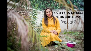 4 GIFTS TO MYSELF THIS BIRTHDAY | Motivational Video | Birthdays