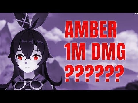 AMBER 1M DMG ??? | Genshin Impact