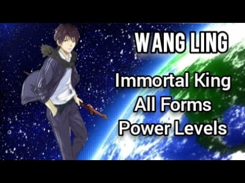 Wang Ling All Forms Power Levels