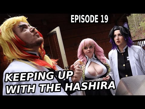 Keeping up with the Hashira (EPISODE 19) || Demon Slayer Cosplay Skit || SEASON 3