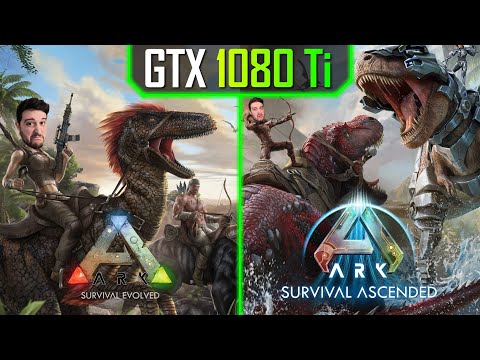 GTX 1080 Ti - ARK Survival Evolved & Ascended!