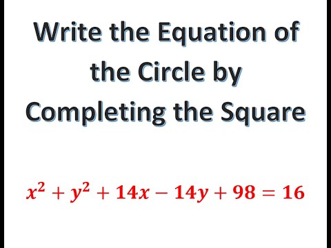 Write the Equation of the Circle by Completing the Square