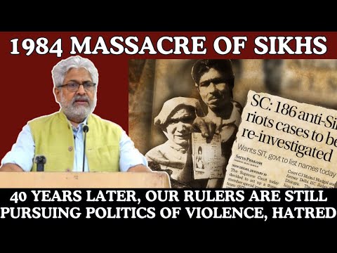 Forty Years After 1984 Massacre of Sikhs, Our Rulers Are Still Pursuing Politics of Violence, Hatred