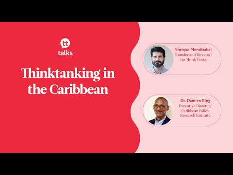 Thinktanking in the Caribbean