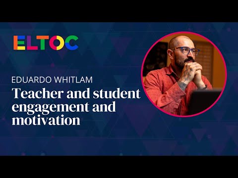 Teacher and student engagement and motivation | Eduardo Whitlam