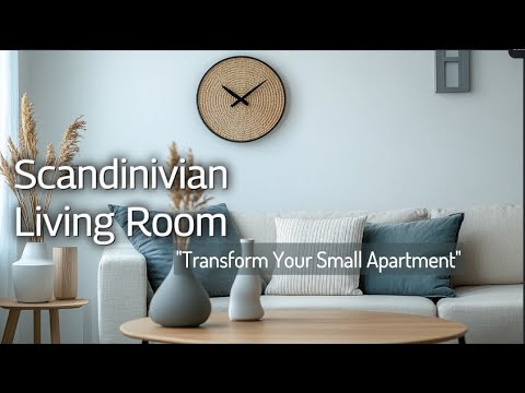 100+ Best Scandinavian Living Room Designs for Small Apartments: Maximizing Space with Style