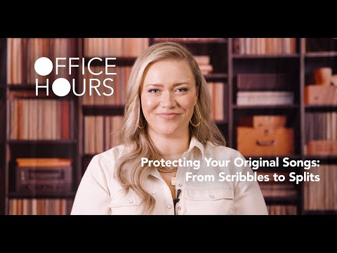 Protecting Your Original Songs: From Scribbles to Splits (Berklee Office Hours)