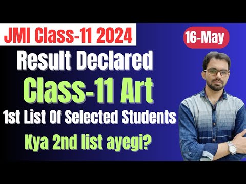 JMI Class 11 Art Result Declared 2024-25  Session