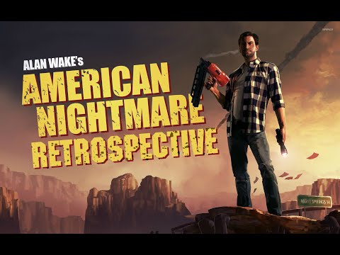 Alan Wake's American Nightmare Retrospective