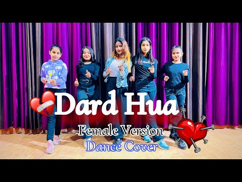 Dard Hua Dard Hua Female Version | Dance Cover | Bhoomi | Kushagra | The Nachmandali Studio