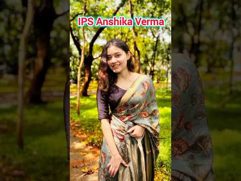 🇮🇳IPS Anshika Verma UPSC Motivation Police (CSE) 🚨🎯📚 #ips #upscwala #motivation #viral.🔥