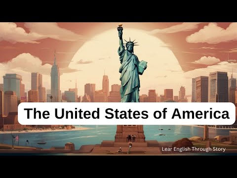 The United States of America | Learn English Through Story