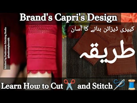 Easy Capri Design Cutting and Stitching (Capri/Poncha banany ka tarika) for Beginners #trendydesign