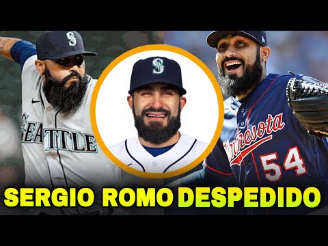 MARINERS DESPIDEN AL MEXICANO SERGIO ROMO, ROMO RELEASED - MLB BASEBALL SPORTS