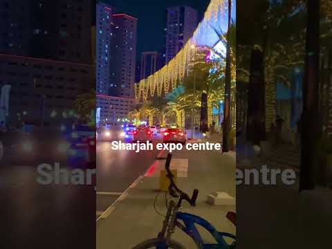 Ramadan Nights Expo Centre Sharjah 2023 | रमजान नाइट्स एक्सपो सेंटर शारजाह 2023