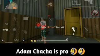 Adam chacha is pro oneshot #freefire #freefiremewemote #freefiredildediyahainewsadsongvideos2020