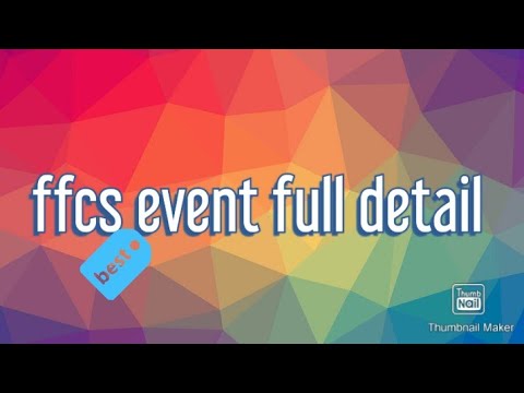 ffcs event full detail (must wacth) : )