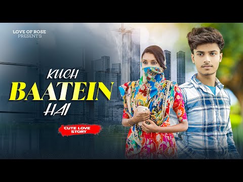 Kuch Baatein Ja Rahe Hain Sanam Mehfilon Se | Cute Love Story | F.t Saugata | Love of Rose