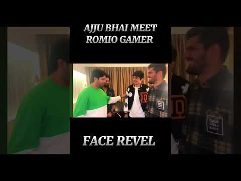 ajju bhai face revel meet romeo gamer #viral #trending #video cradit by @Amit_Bhai