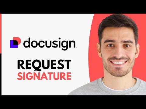 How to Request Signature on Docusign (2024)