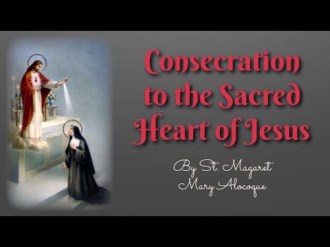 Consecration to the Sacred Heart of Jesus