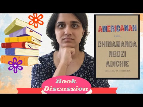 AMERICANAH | CHIMAMANDA NGOZI ADICHIE | BOOK DISCUSSION