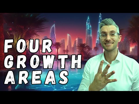 Four Growth Areas In Dubai. Invest in these areas.